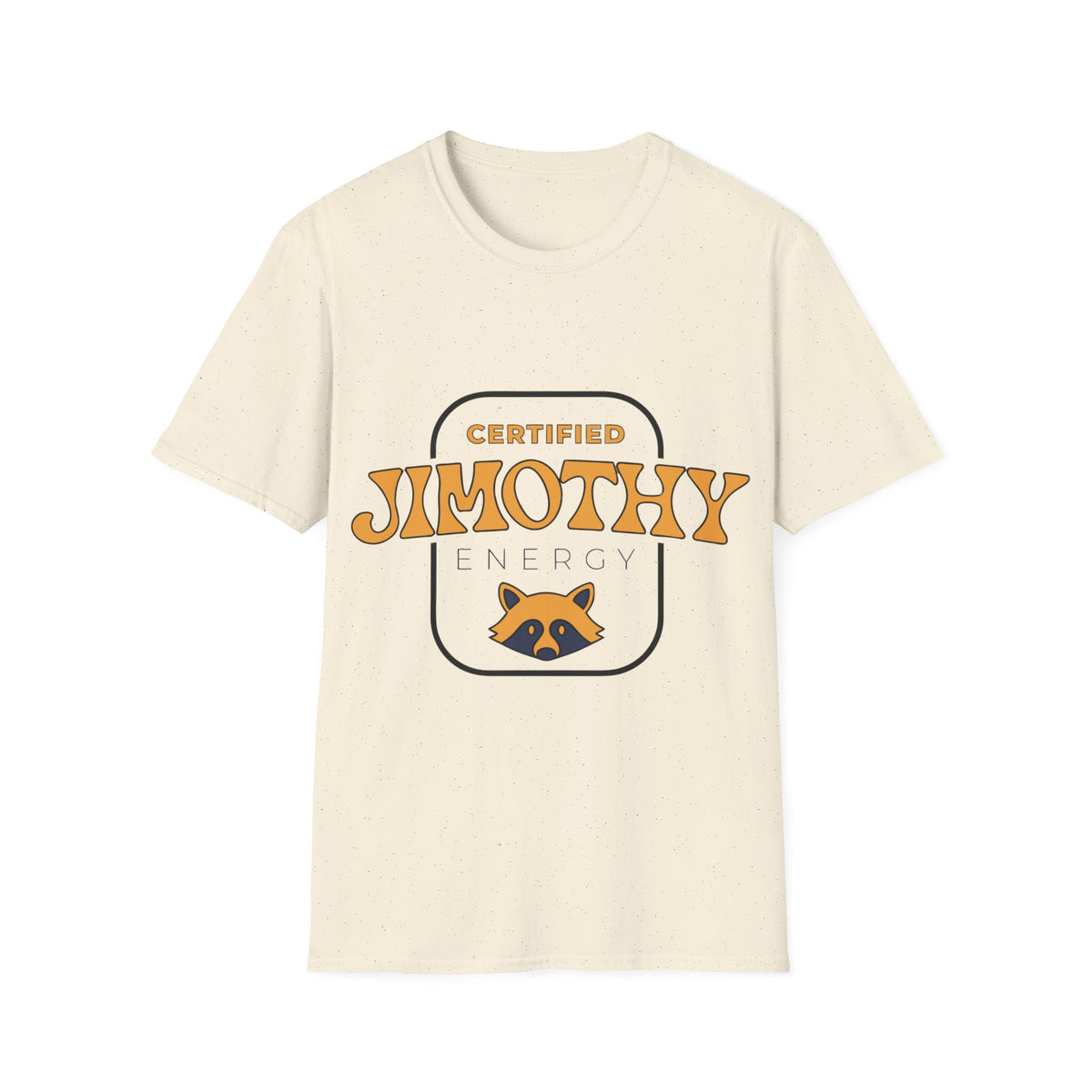 "Certified Jimothy Energy" Raccoon Emblem Graphic Tee - Trending Now - September 2026