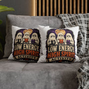 Halloween Ghost Pillowcase — "Low Energy, High Spirit Activity" Decorative Throw Pillow Cover