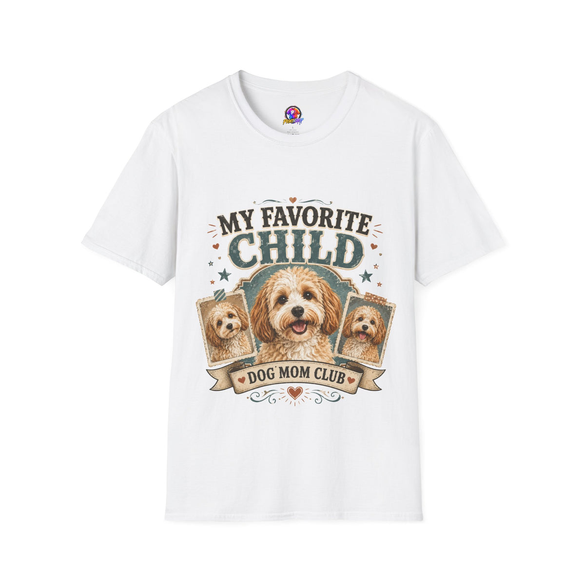 My Favorite Child Dog Mom T-Shirt