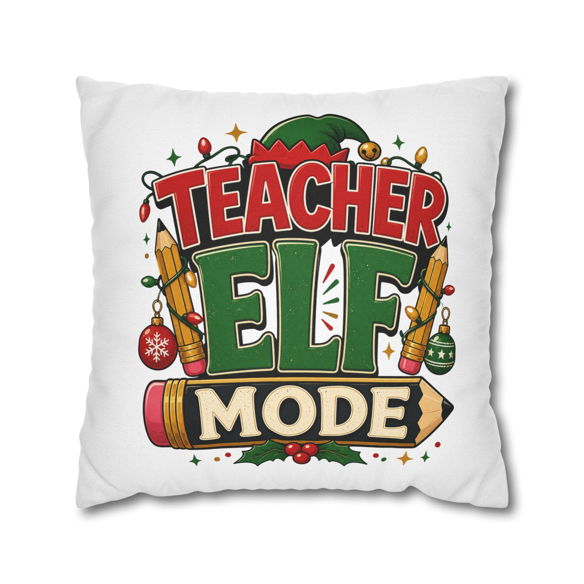 Christmas Teacher Elf Mode Pillowcase — Christmas Holiday Decorative Throw Pillowcase for Teachers