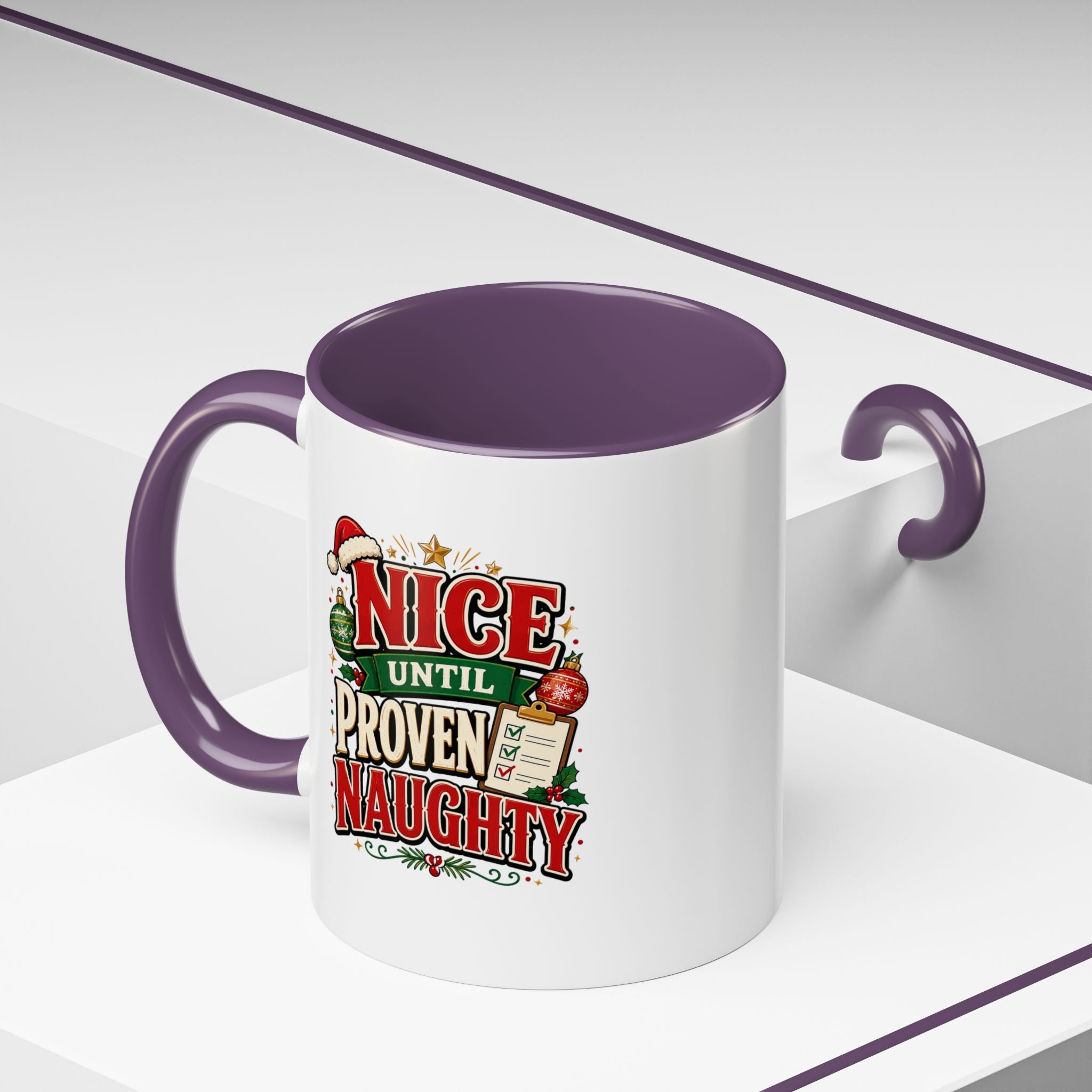 Accent Coffee Mug Nice Until Proven Naughty