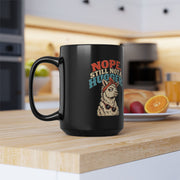 Nope. Still Not a Hugger. Llama Funny  Black Coffee Mug (11oz/15oz)