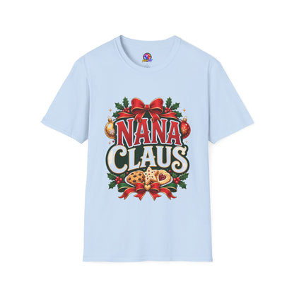 Nana Claus Christmas Tee — Festive Holiday Grandma T-Shirt