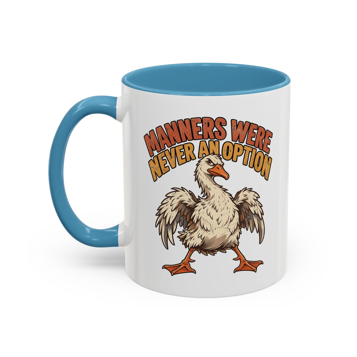 Manners Were Never An Option Funny And Witty  Coffee Mug