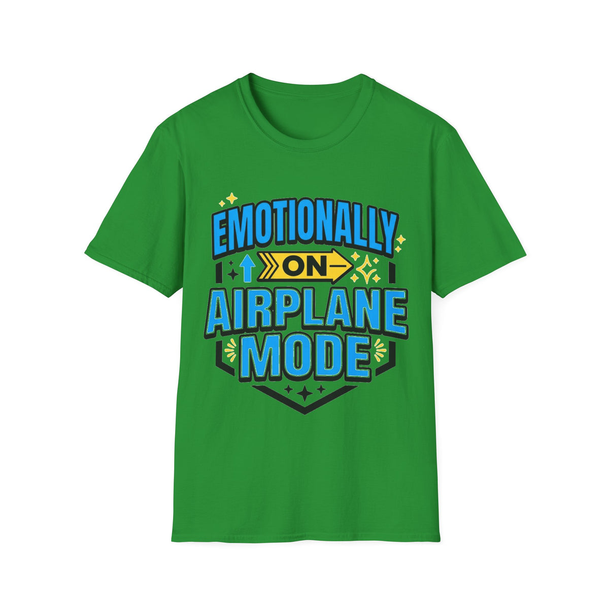 Emotionally On Airplane Mode T-Shirt — Funny Mental Health Self-Care Tee - Trending Now - August 2026