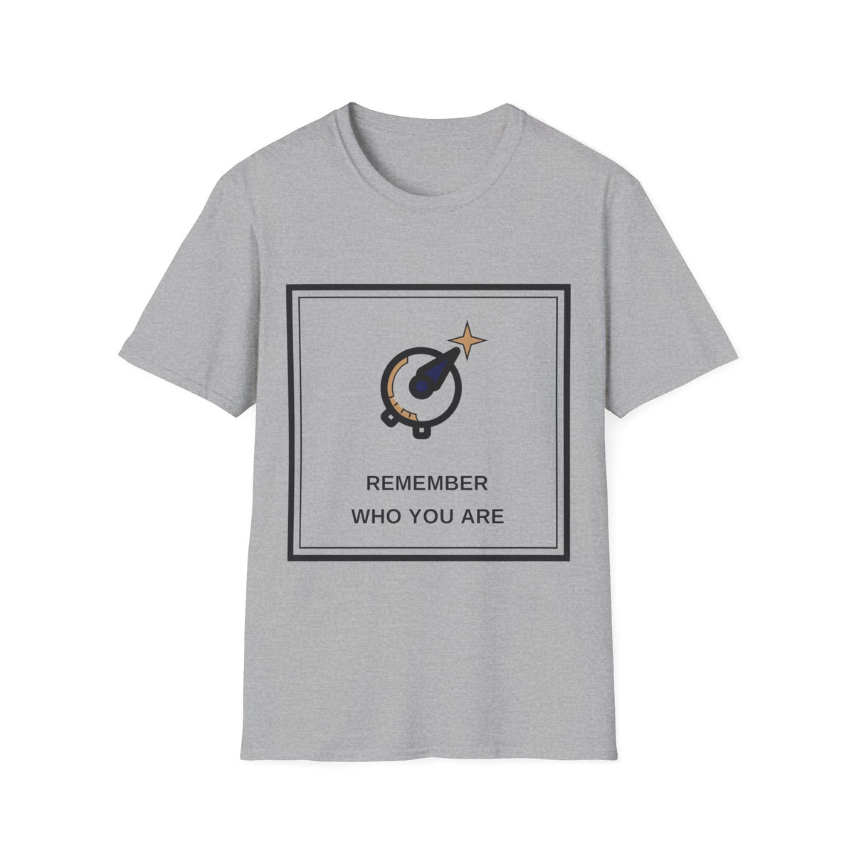T-Shirt — Remember Who You Are Inspirational Graphic Tee - Trending Now - August 2026