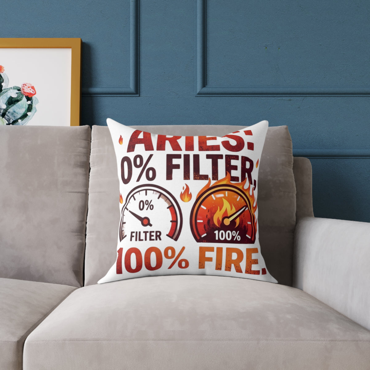 Aries 0% Filter 100% Fire Square Poly Canvas Pillow