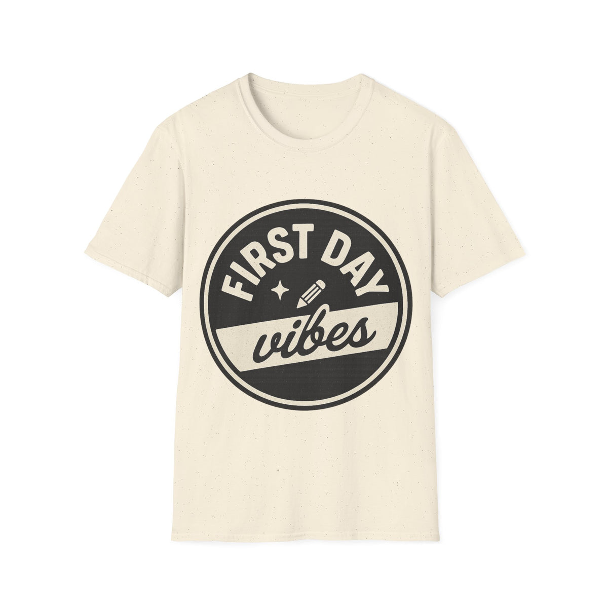 First Day Vibes T-Shirt — Casual Back-to-School Tee  - Trending Now - August 2026