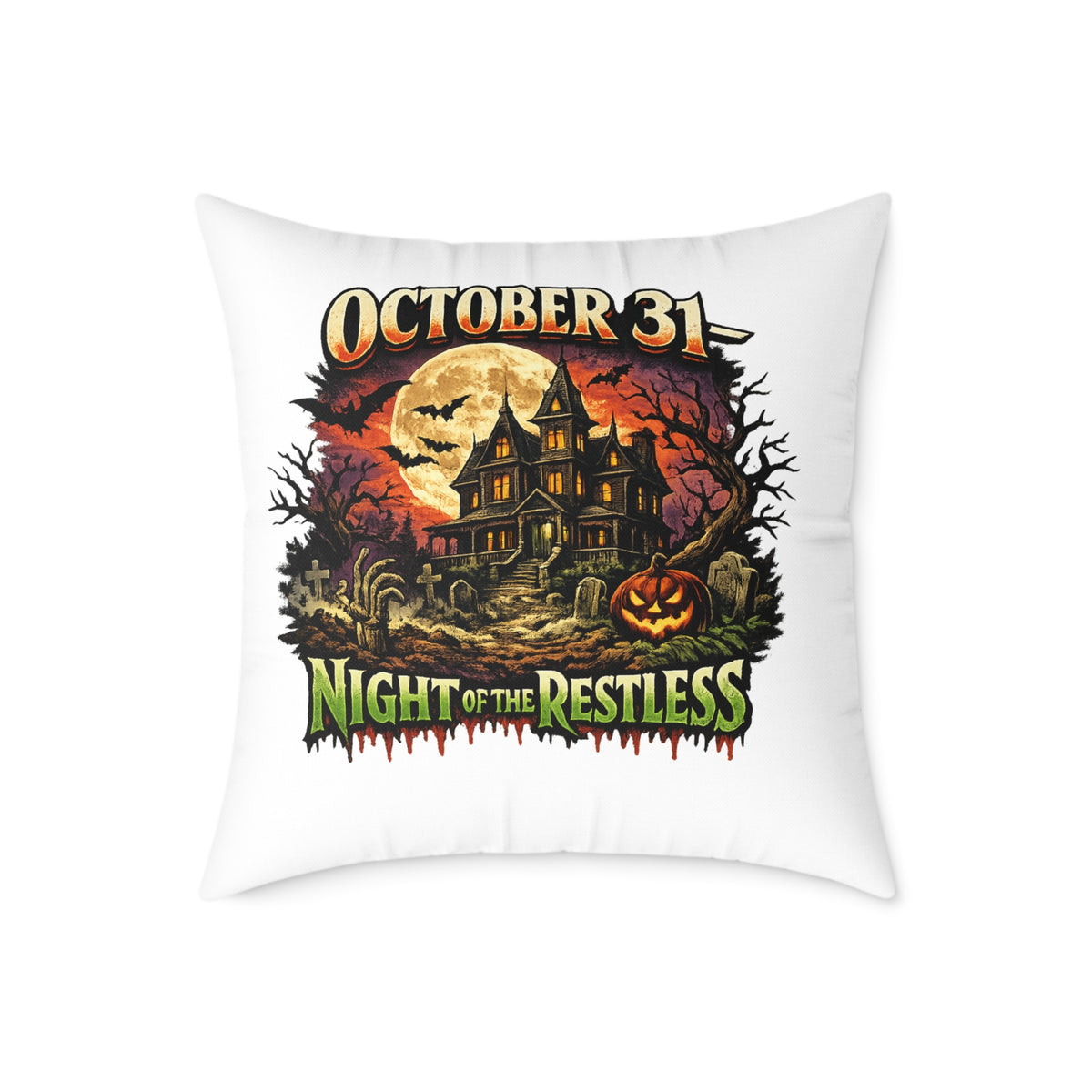 Halloween Pillow - "October 31 Night of the Restless" Decorative Throw Pillow