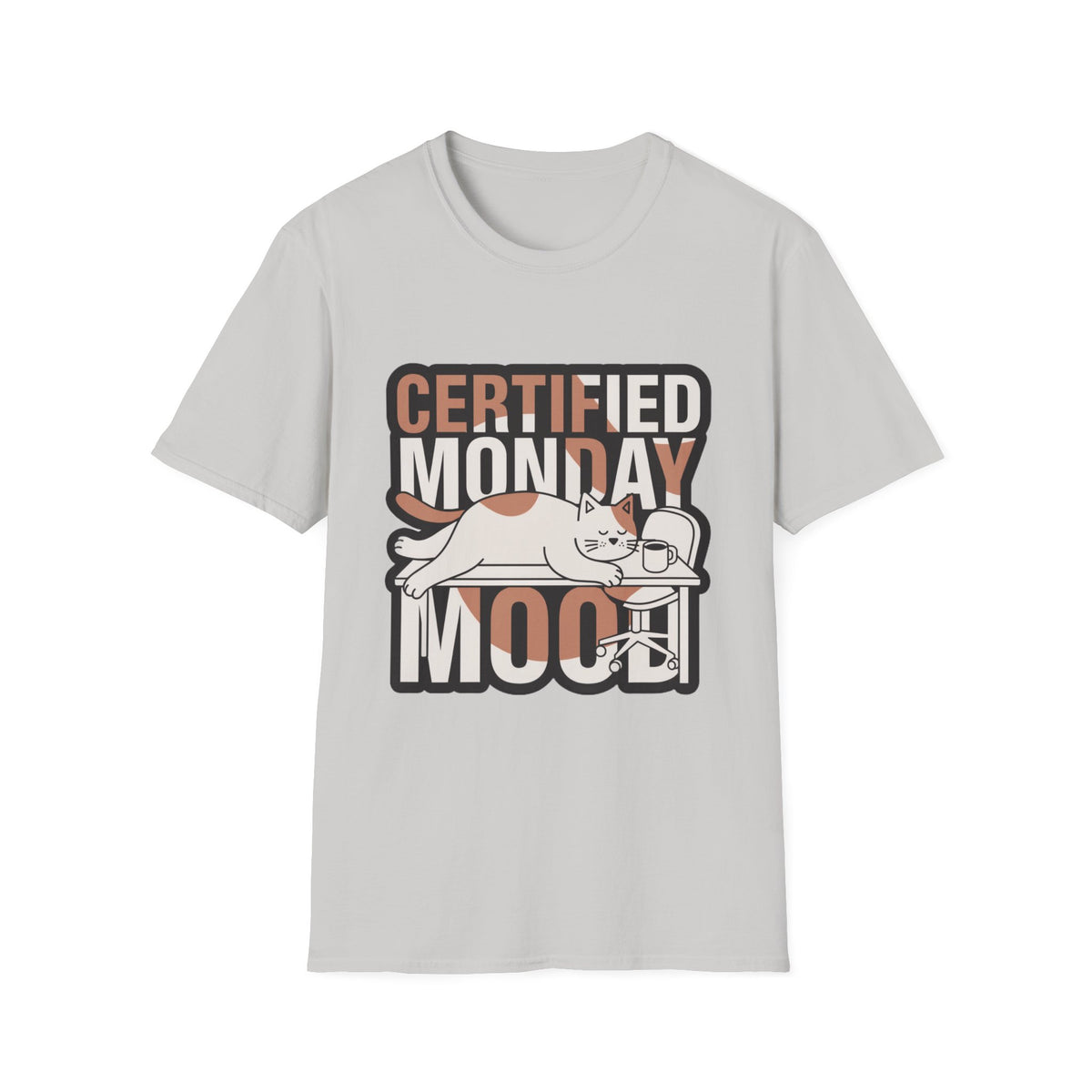 Certified Monday Mood T-Shirt — Funny Cat Graphic Tee - Trending Now - August 2026