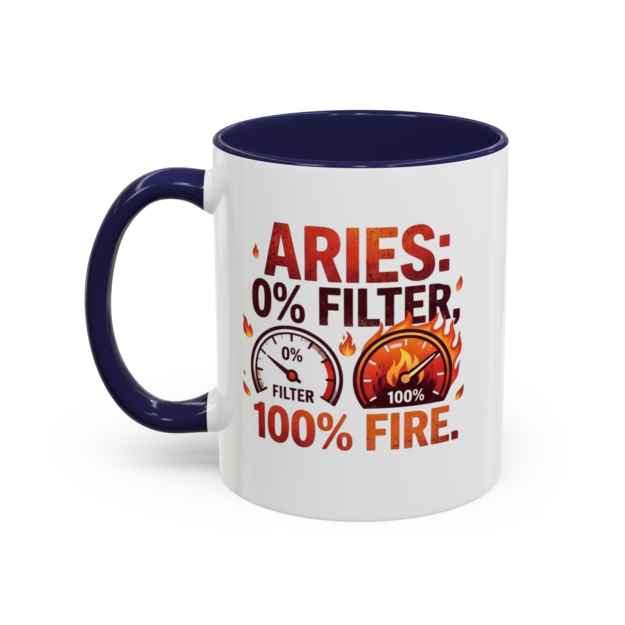 Aries Coffee Mug — "0% Filter, 100% Fire" Zodiac Astrology Mug