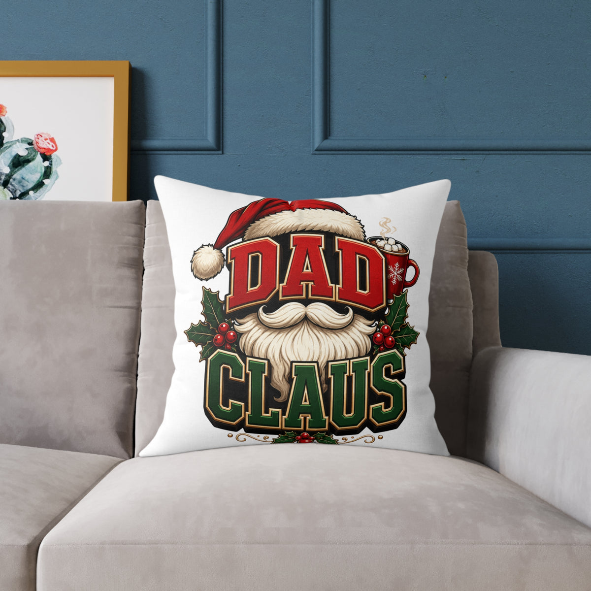 Dad Claus Christmas Pillow - Holiday Santa Dad Decorative Throw Pillow