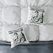 Capricorn Zodiac Pillow — "I Don't Chase Dreams, I Hunt Goals" Motivational Throw Pillow