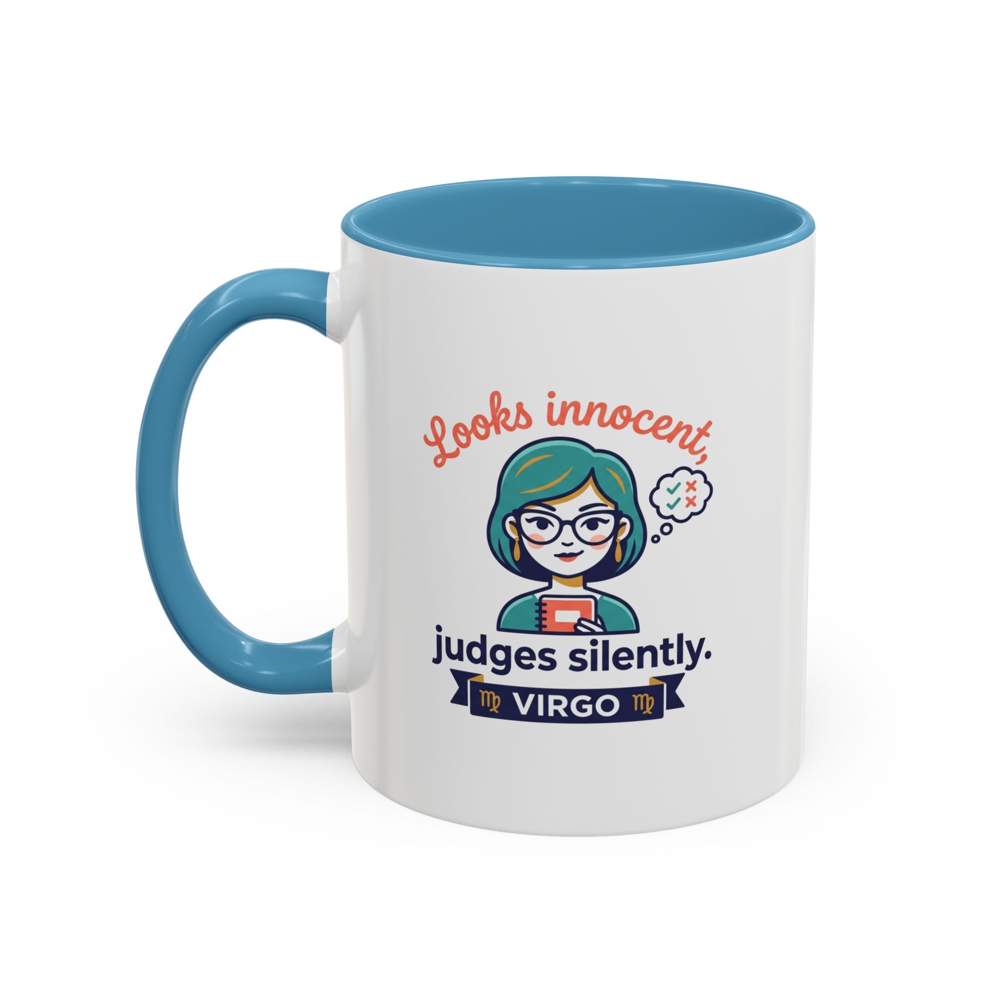 Virgo Accent Coffee Mug - "Looks Innocent, Judges Silently" Zodiac Astrology Gift
