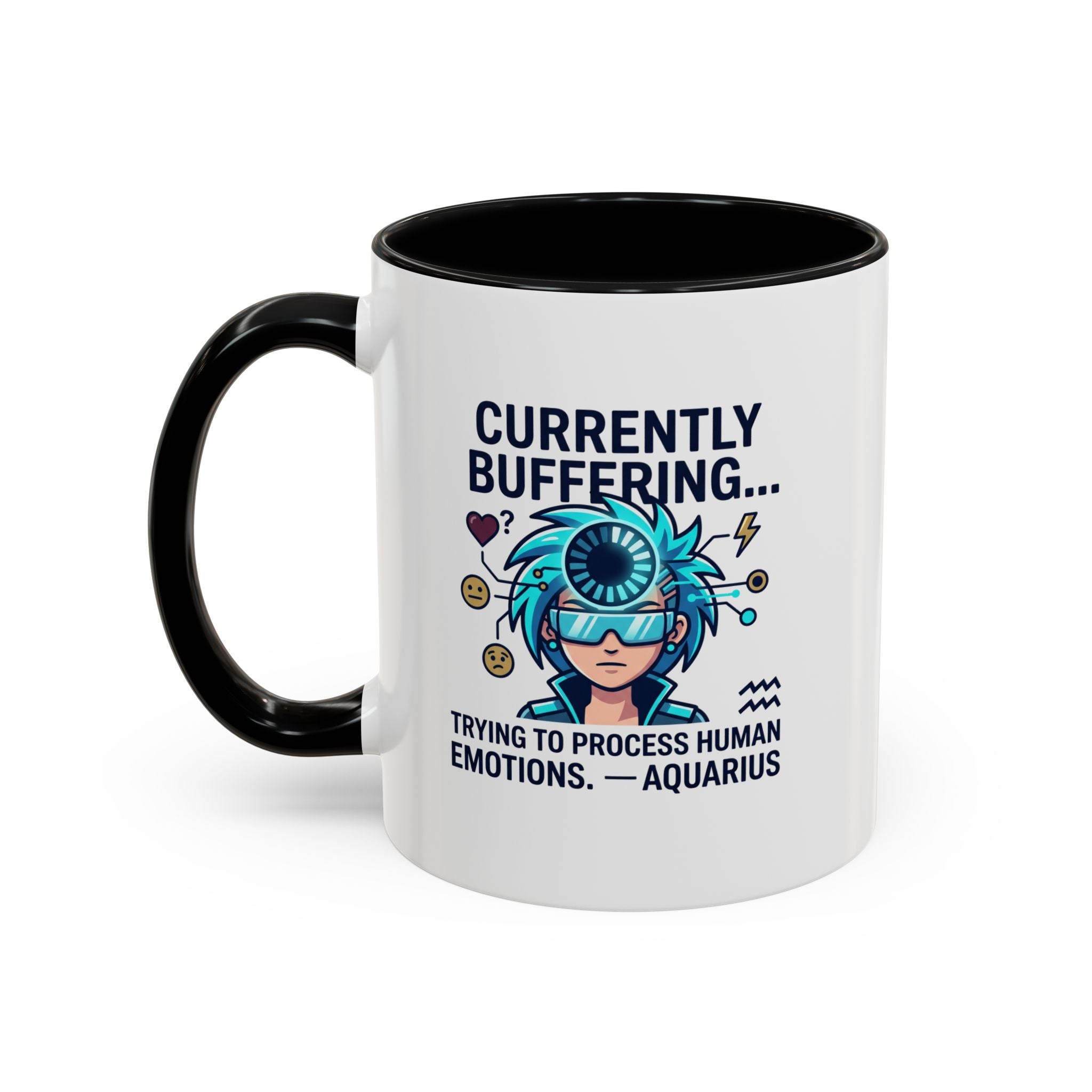 Aquarius Coffee Mug — "Currently Buffering... Trying to Process Human Emotions" Accent Ceramic Mug
