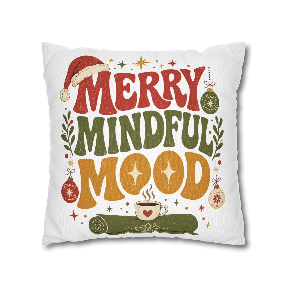 Merry Mindful Mood Holiday Pillowcase Modern Day Christmas  – Festive Christmas Decorative Cushion