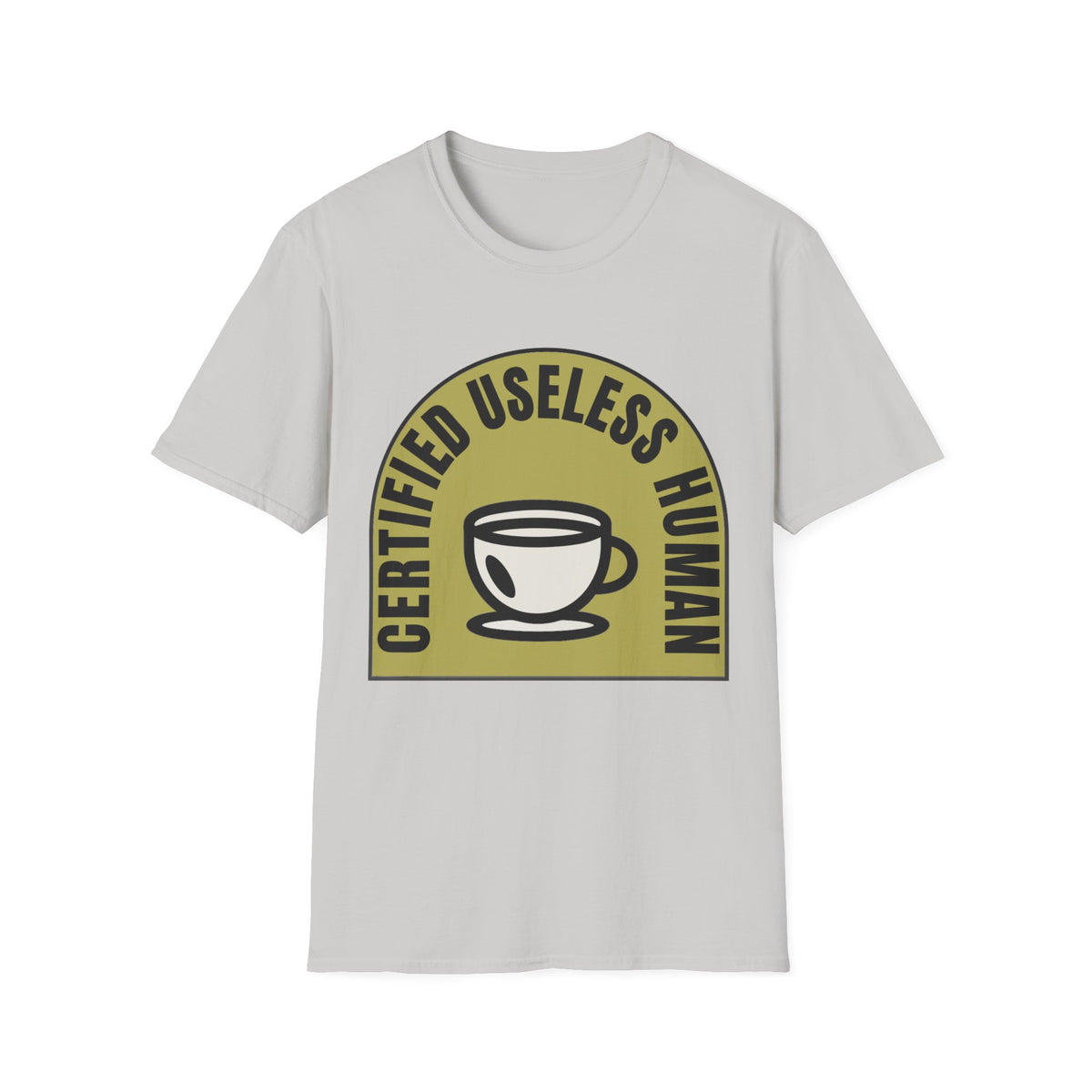 Certified Useless Human T-Shirt — Funny Coffee Lover Graphic Tee - Trending Now - August 2026