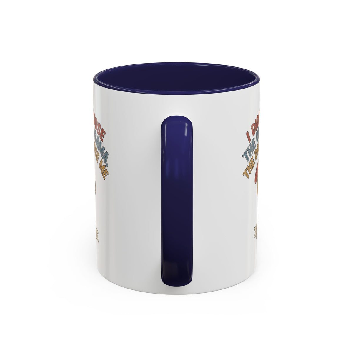 Funny And Witty "The Drama Chose Me" Accent Coffee Mug (11, 15oz)