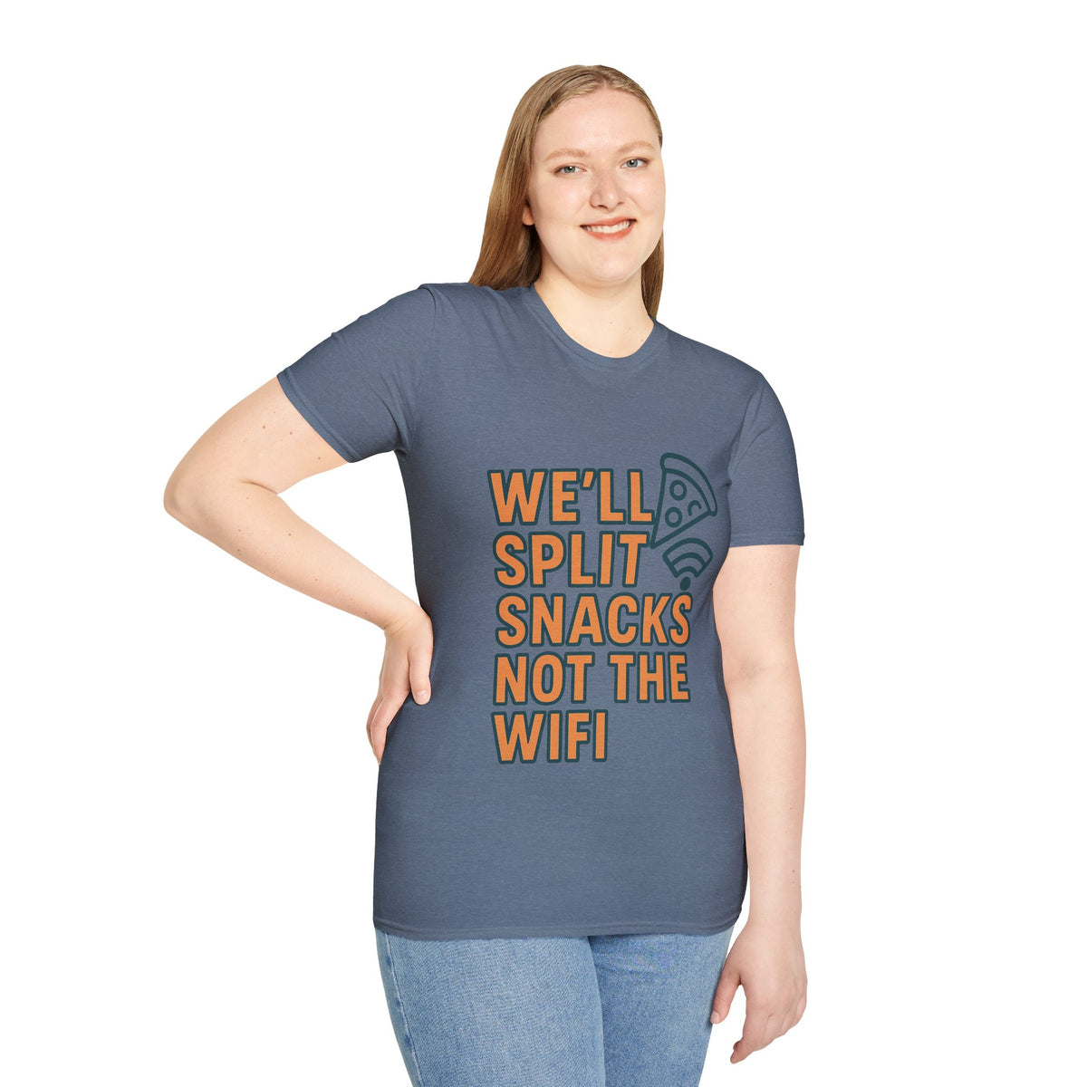 We'll Split Snacks Not The WiFi T-Shirt - Trending Now - August 2026