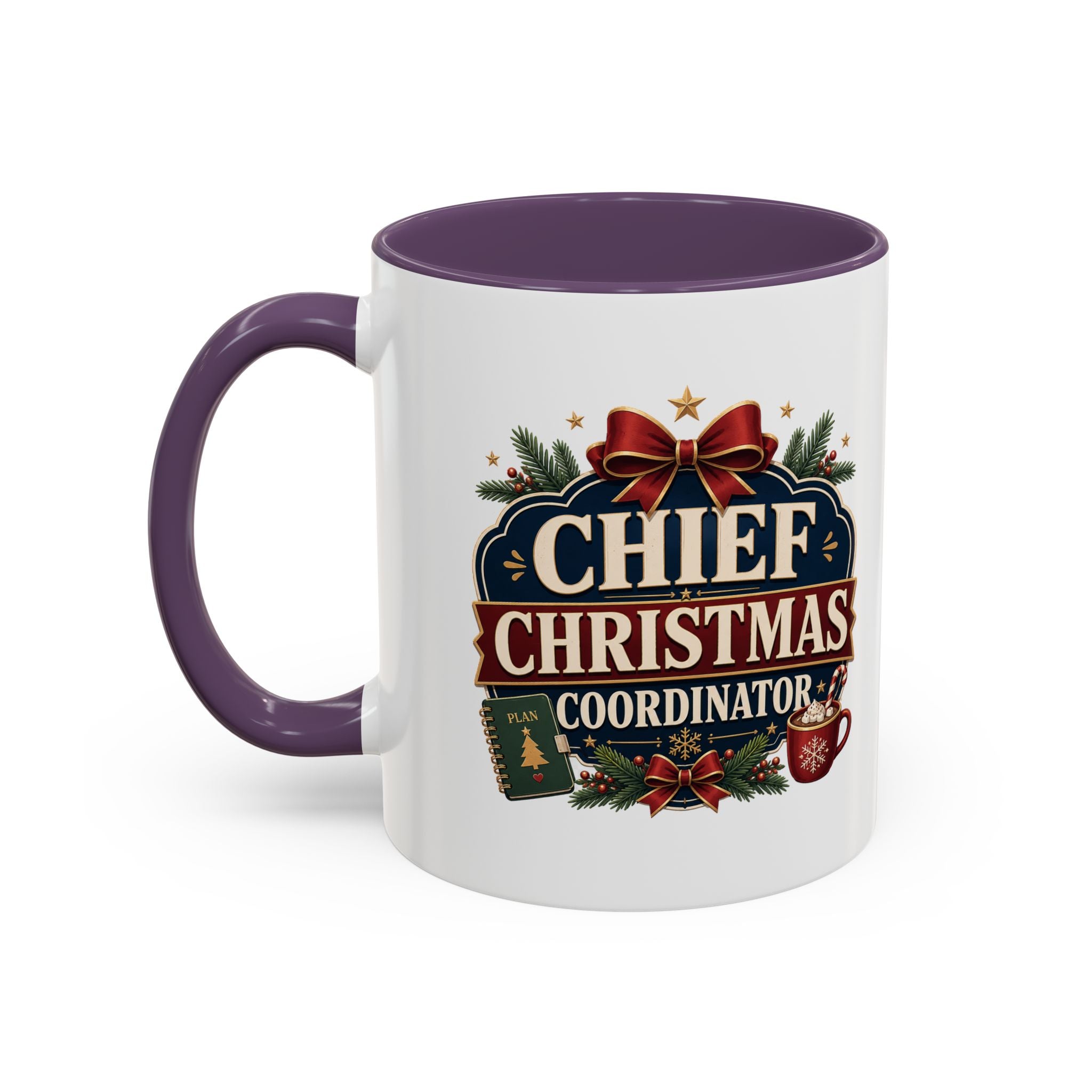 Modern Day Christmas  Chief Christmas Coordinator Accent Coffee Mug