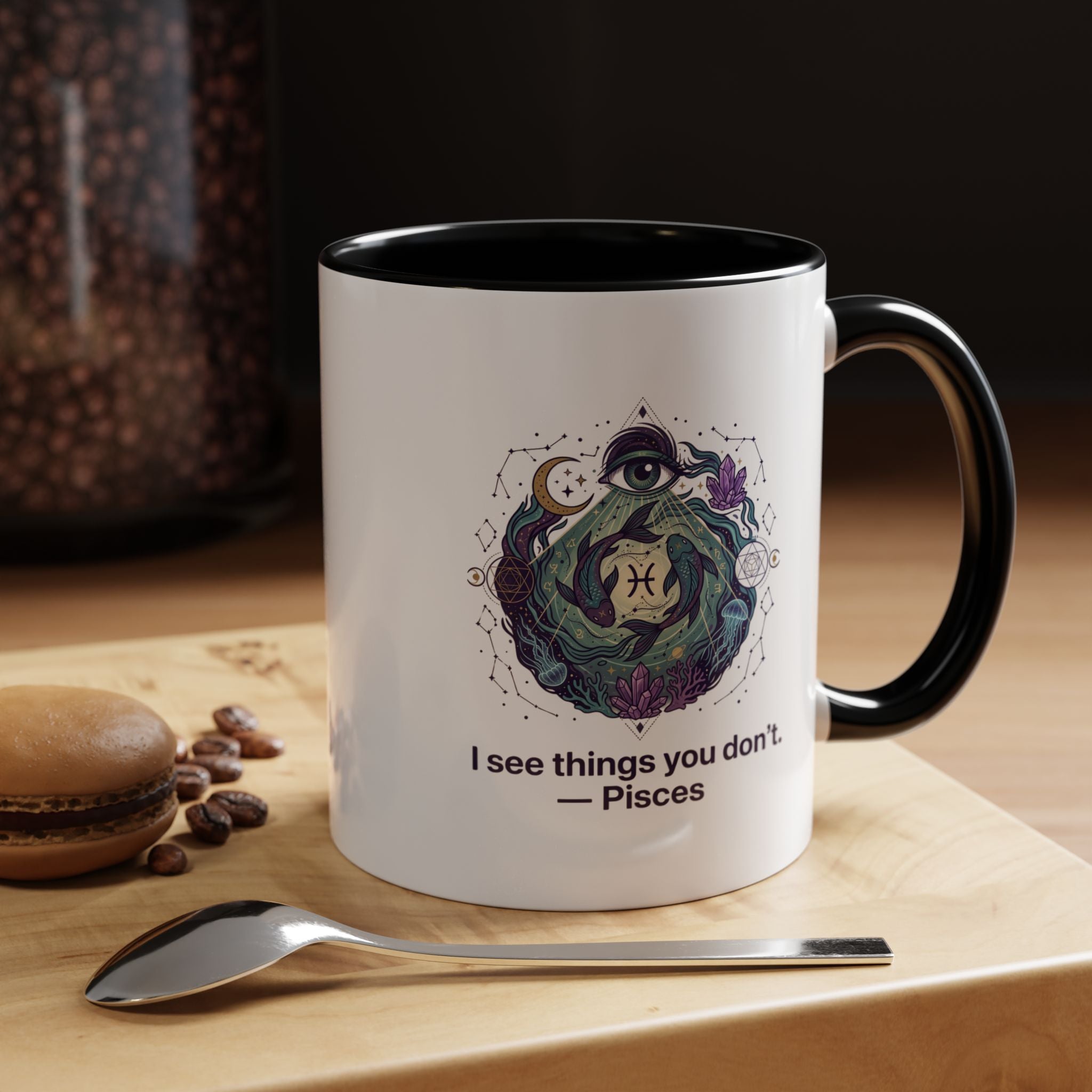 Pisces Zodiac Coffee Mug — "I See Things You Don’t" Accent Mug