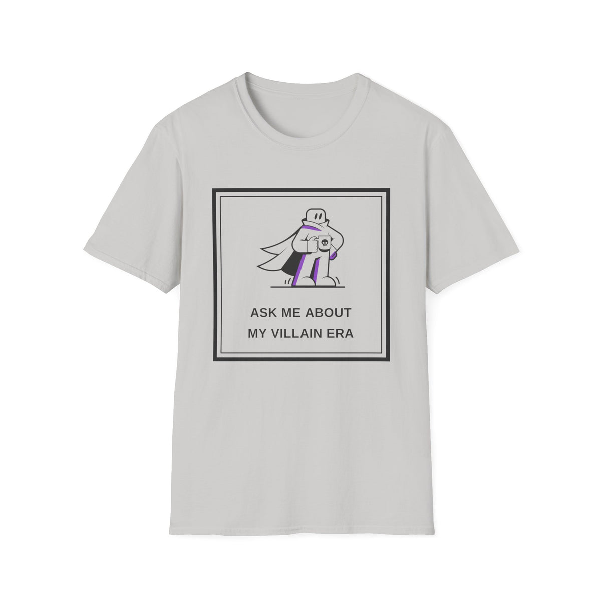 Villain Era T‑Shirt — "Ask Me About My Villain Era" Graphic Tee - Trending Now - August 2026