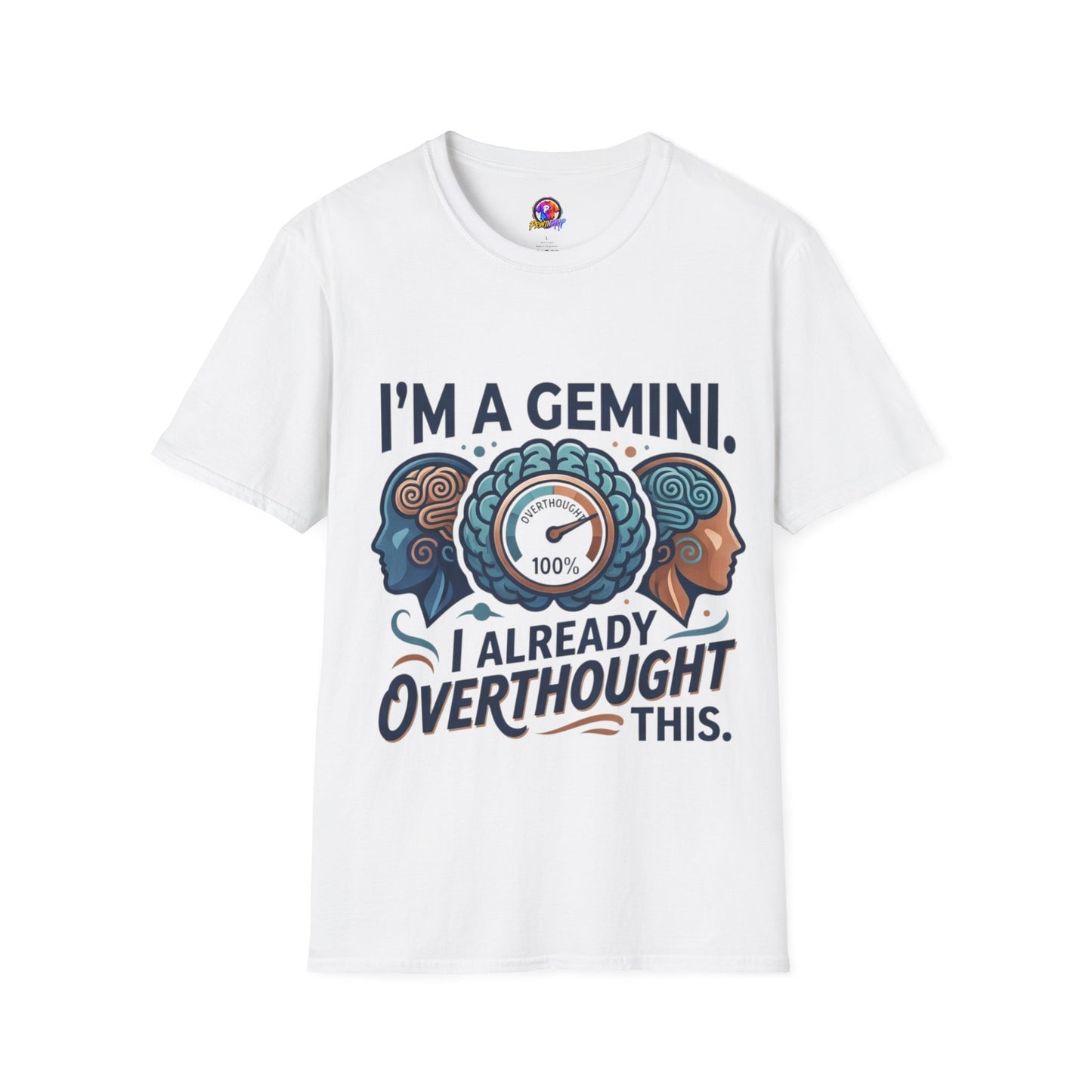 I’m A Gemini T-Shirt – “I Already Overthought It” Zodiac Tee