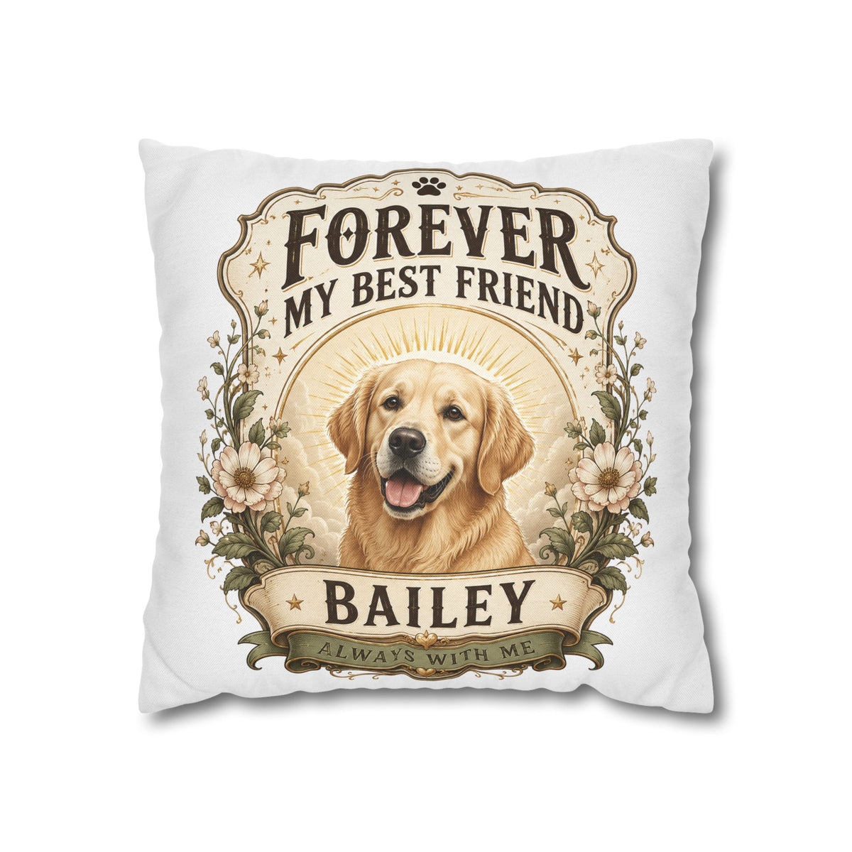 Forever My Best Friend Golden Retriever Milo Bailey Dog Dad Mom Pillowcase – Personalized Dog Memorial Cushion Cover