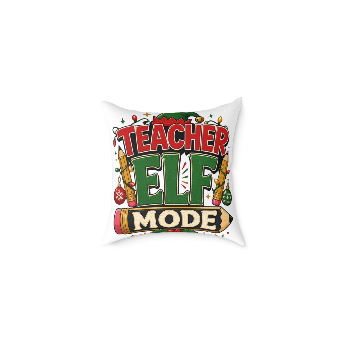 Christmas Teacher Elf Mode Pillow — Christmas Holiday Classroom Decor