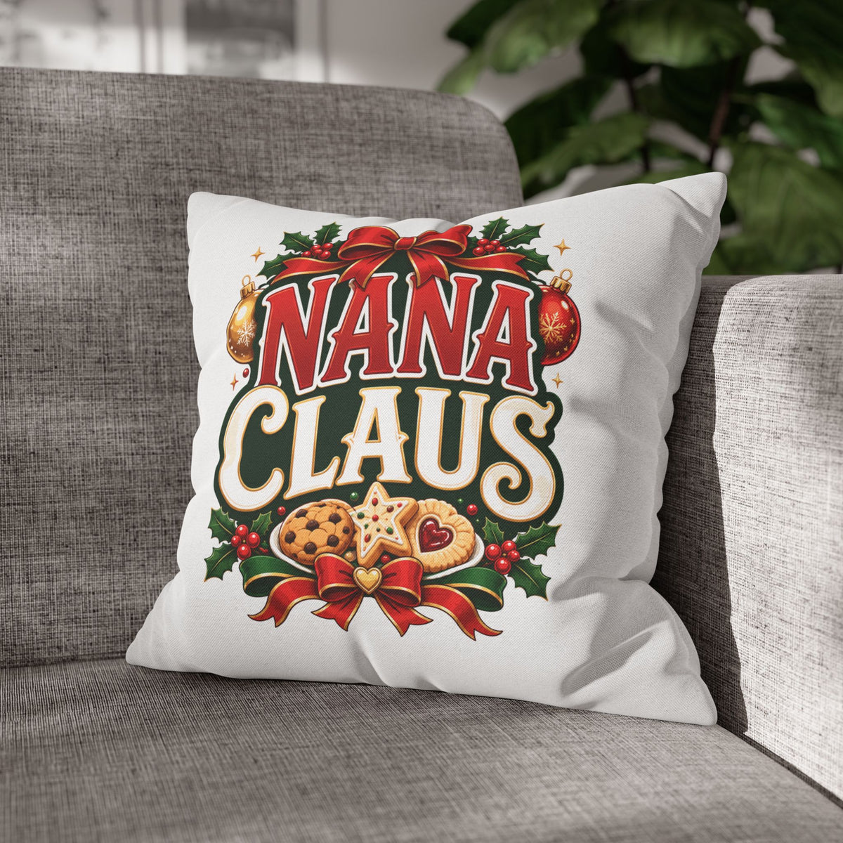 Nana Claus Christmas Pillowcase— Festive Holiday Decor Cushion for Grandmas