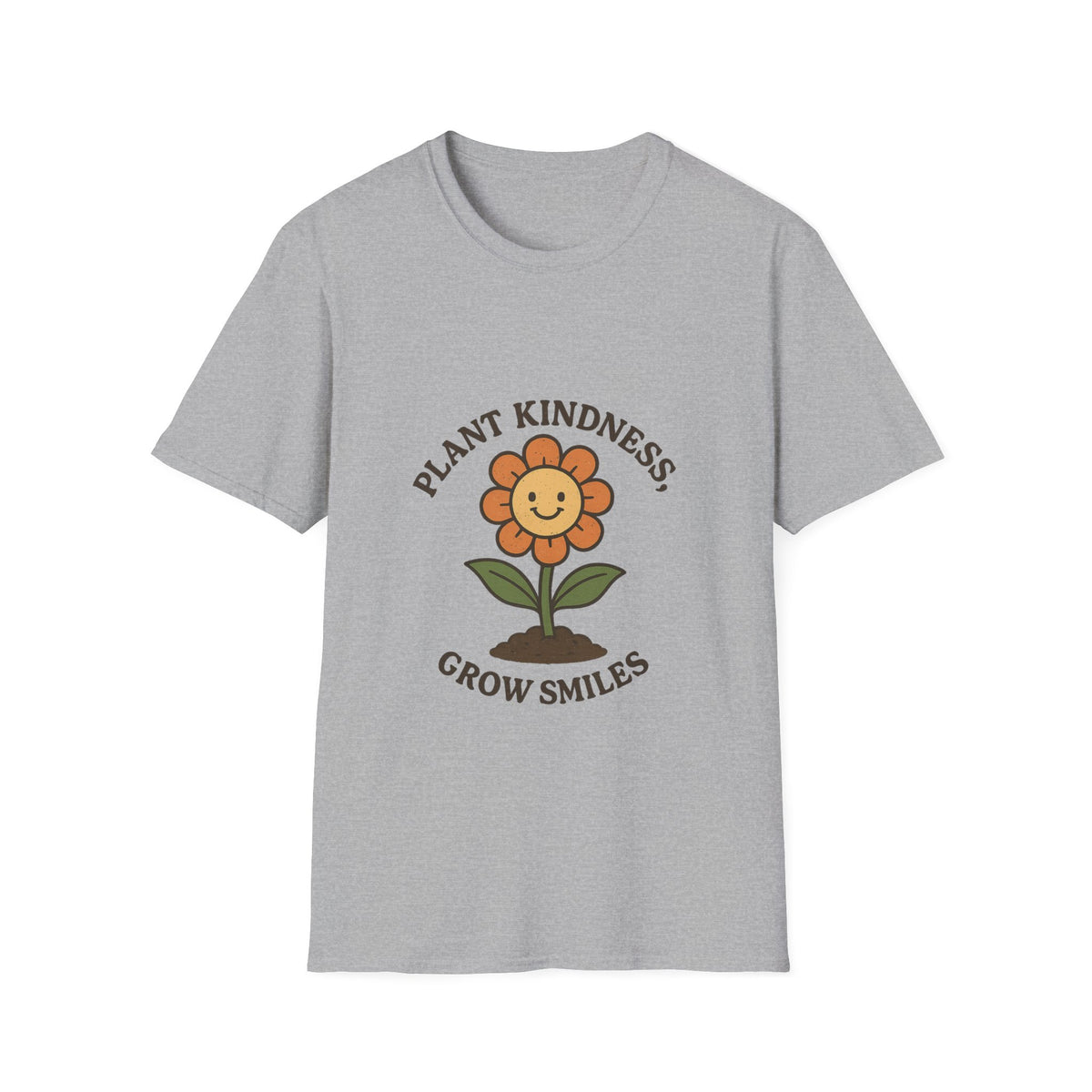 Plant Kindness T-Shirt — ‘Plant Kindness Grow Smiles’ Cute Sunflower Tee - Trending Now - October 2026