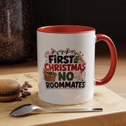 Modern Day Christmas First Christmas No Roommates Accent Coffee Mug — Funny Holiday Gift for New Homeowners & Dorm Residents