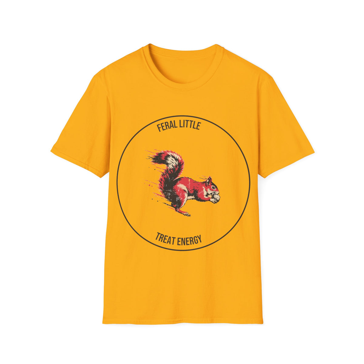 "Feral Little Treat Energy" Red Squirrel Graphic Tee - Funny Animal Meme White T-Shirt - Trending Now - September 2026