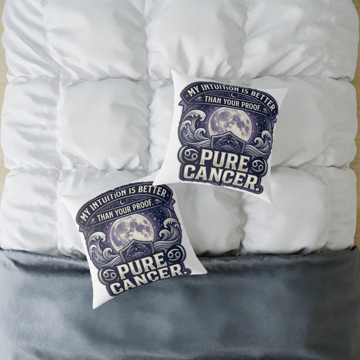 Cancer Zodiac Pillow My Intuition Is Better Than Your Proof Pure Cancer Square Poly Canvas Pillow