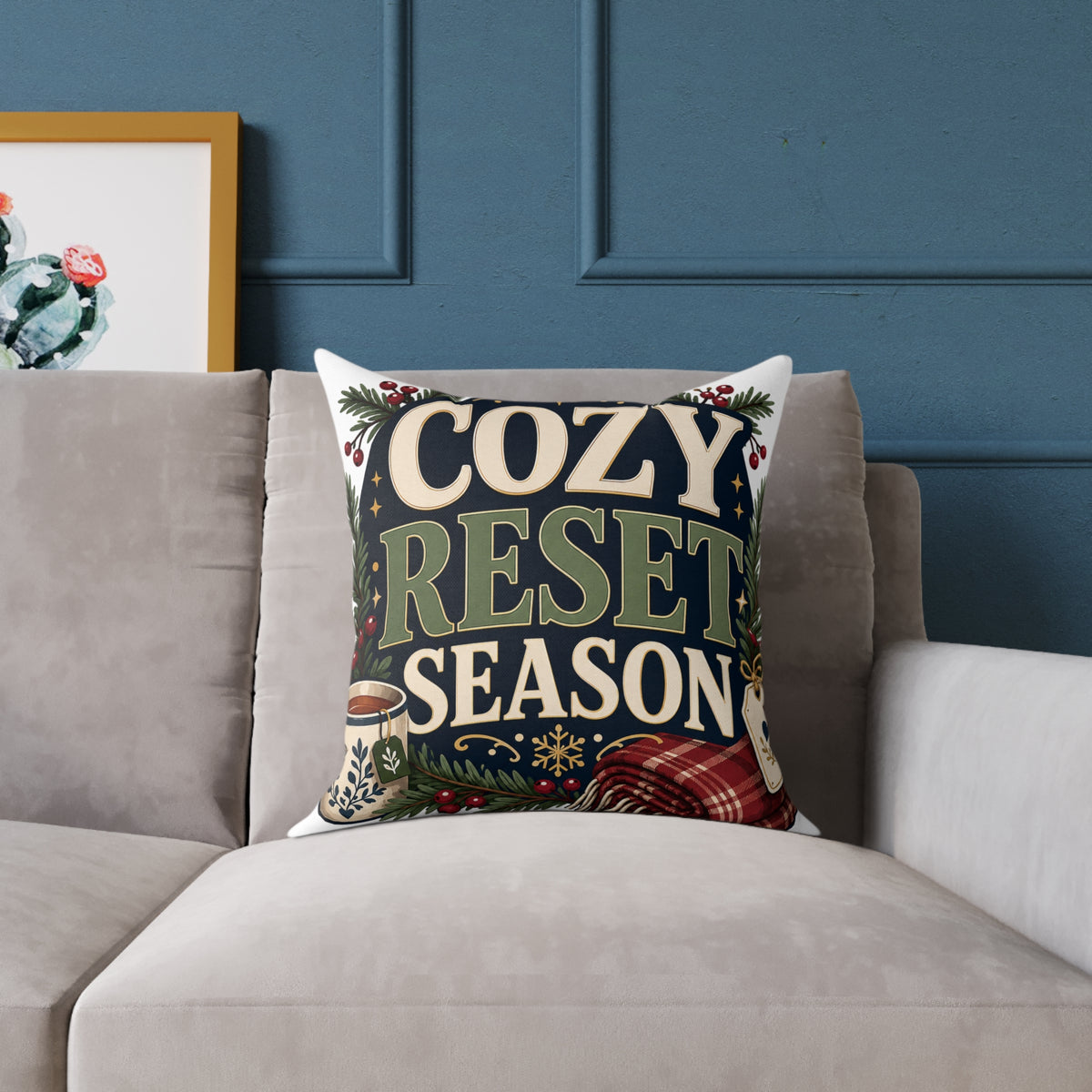 Modern Day Christmas Cozy Reset Season Square Poly Canvas Pillow