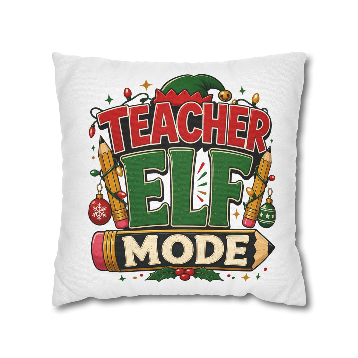 Christmas Teacher Elf Mode Pillowcase — Christmas Holiday Decorative Throw Pillowcase for Teachers