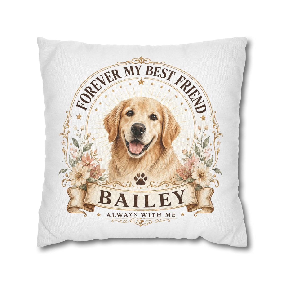 Dog Memorial Throw Pillowcase Milo Bailey Dog Dad Mom — "Forever My Best Friend" Personalized Golden Retriever Pillowcase
