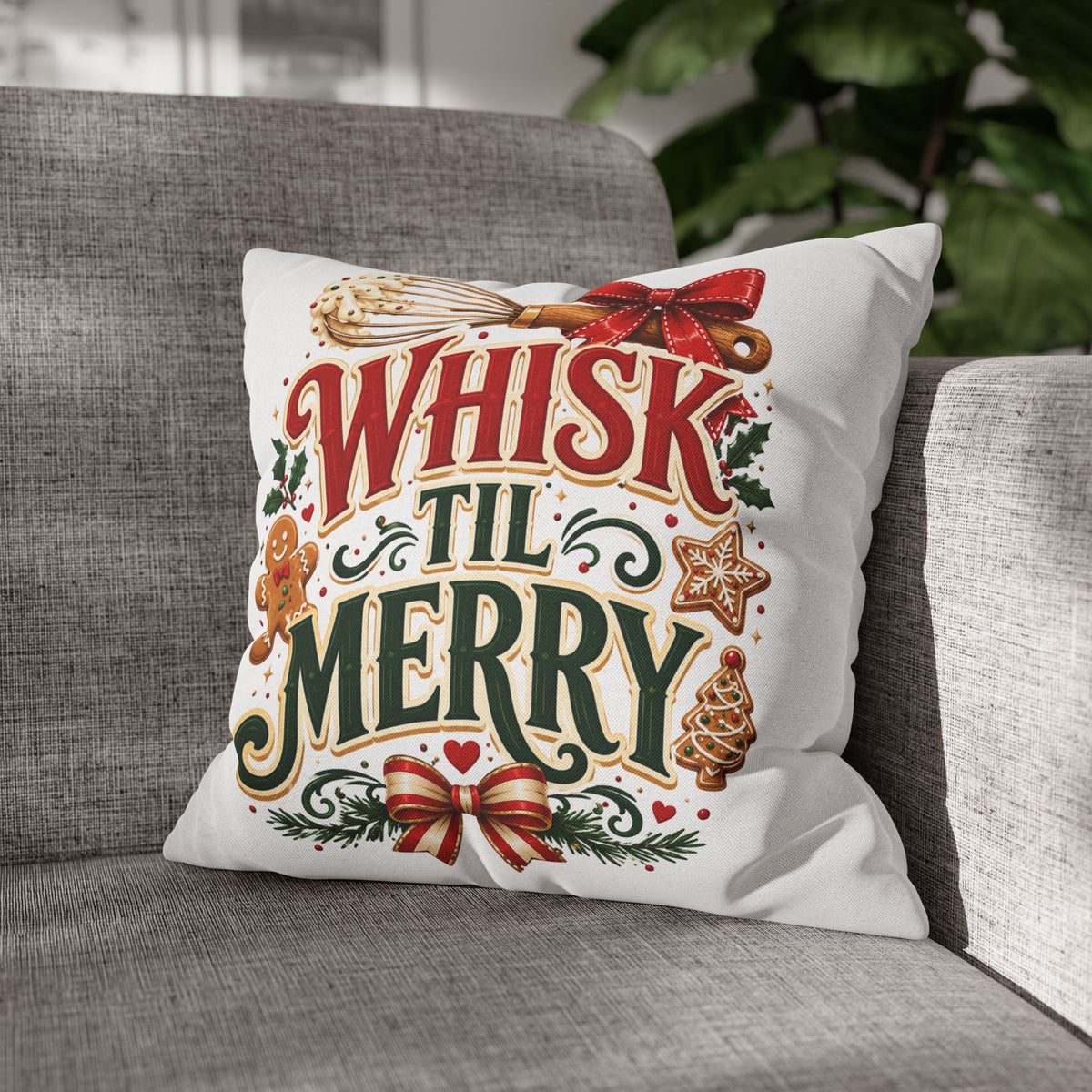 Christmas Whisk 'Til Merry Christmas Pillowcase Spun Square Pillowcase