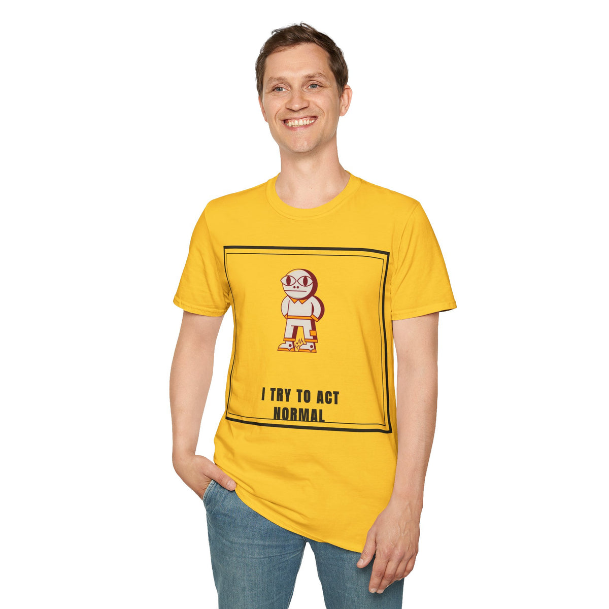 I Try To Act Normal T-Shirt — Cute Quirky Cartoon Character Graphic Tee - Trending Now - September 2026
