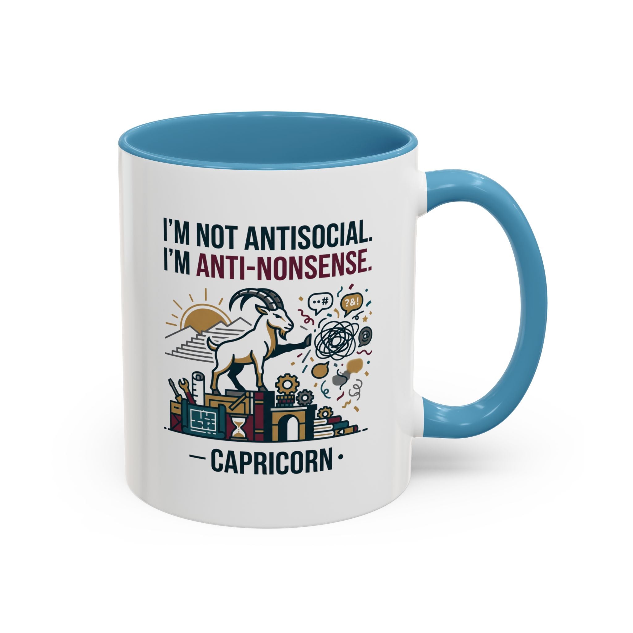 Capricorn Coffee Mug — "I'm Not Antisocial, I'm Anti-Nonsense" Accent Mug