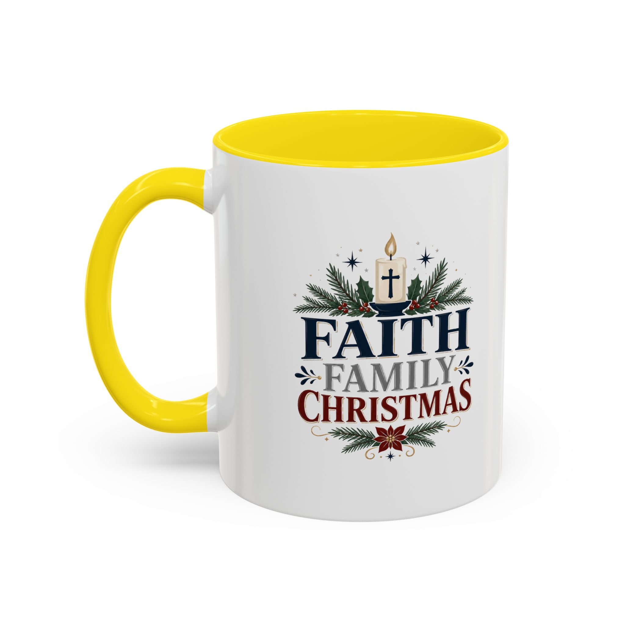 Christmas Faith • Family • Christmas Accent Coffee Mug — Holiday Religious Ceramic Mug