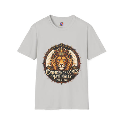 Leo Zodiac Lion T-Shirt — "Confidence Comes Naturally, I'm a Leo" Astrology Tee