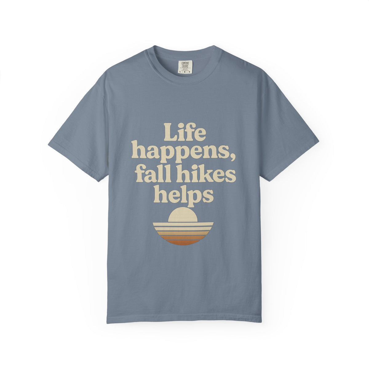 Fall Hikes T‑Shirt — "Life Happens, Fall Hikes Helps" Retro Sunset Tee - Trending Now - October 2026