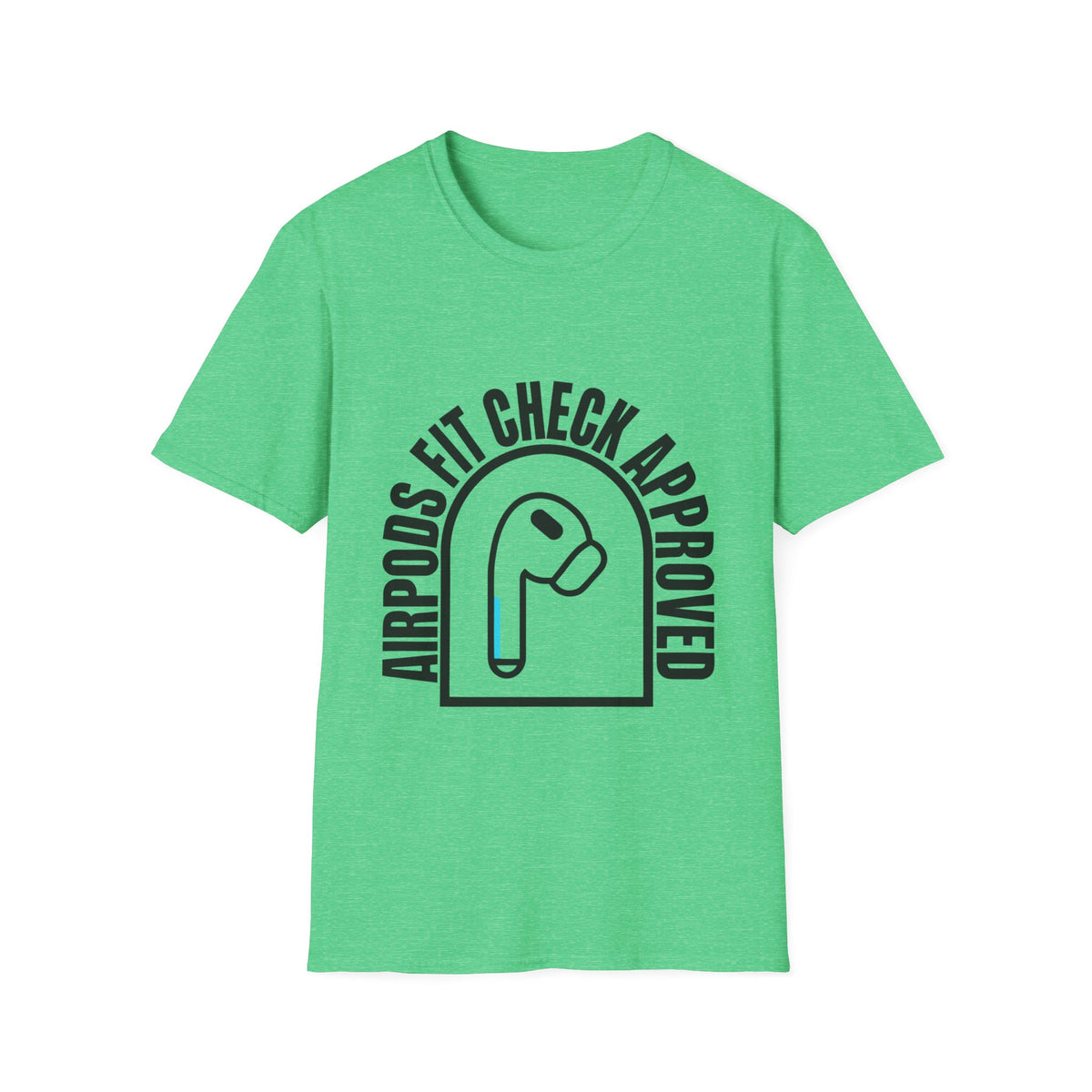 AirPods Fit Check Approved Tee — Funny Wireless Earbud Logo T-Shirt - Trending Now - August 2026