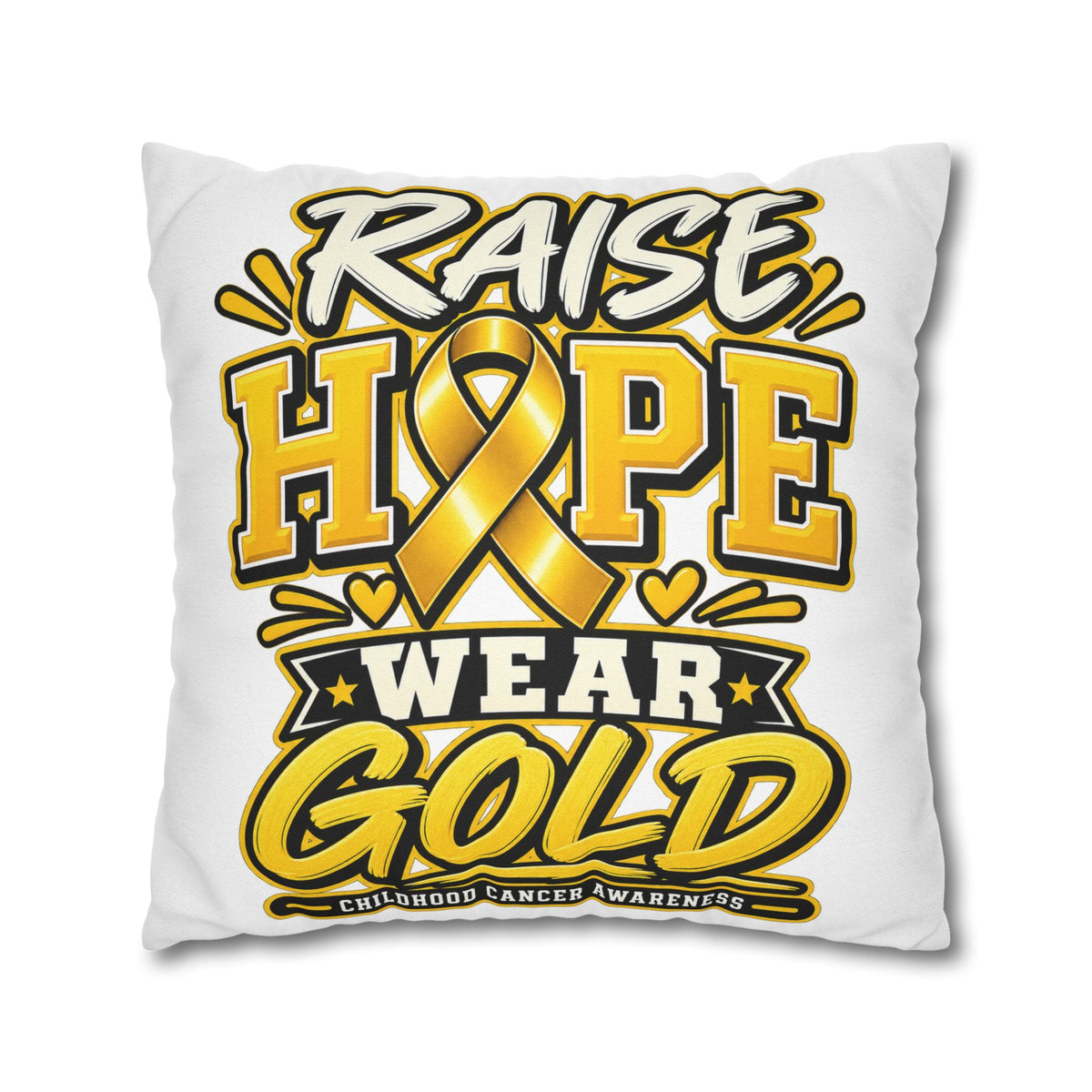 Childhood Cancer Raise Hope Wear Gold Cancer Awareness Pillow