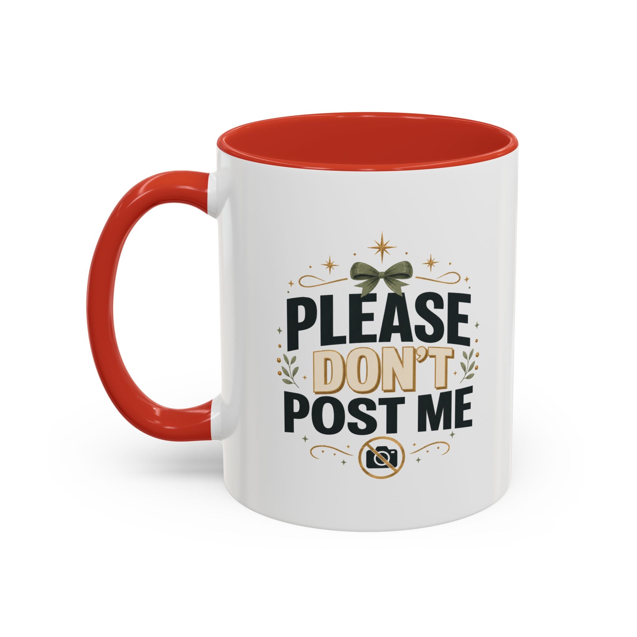 Christmas Please Don't Post Me Accent Coffee Mug — Funny Privacy Camera Gift