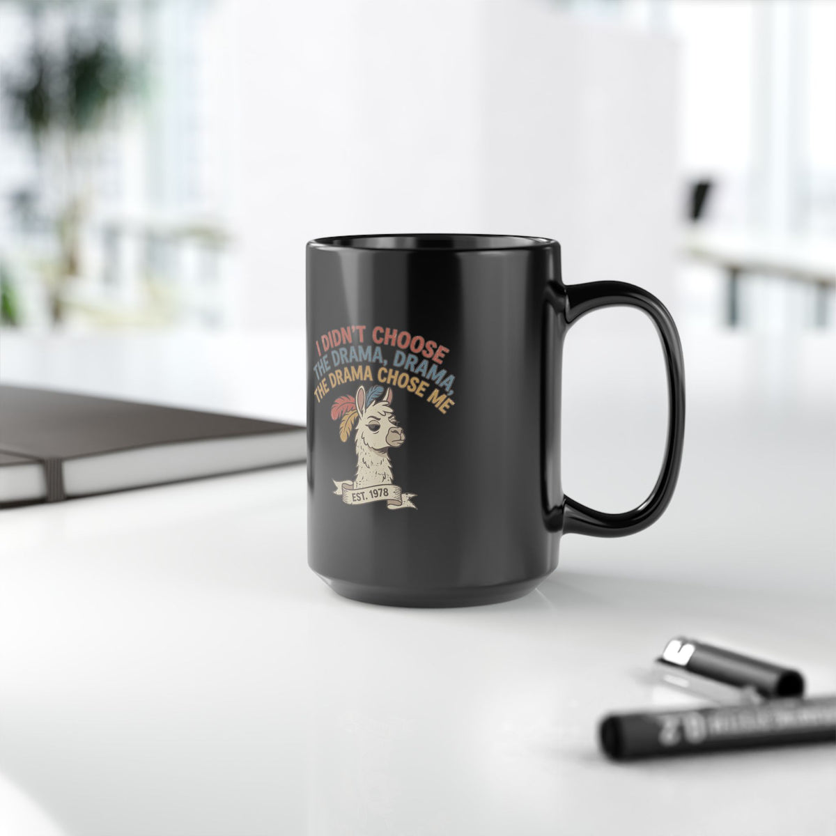 Funny Drama Llama Mug — "I Didn’t Choose the Drama, Drama Chose Me" Black Coffee Cup (11oz, 15oz)