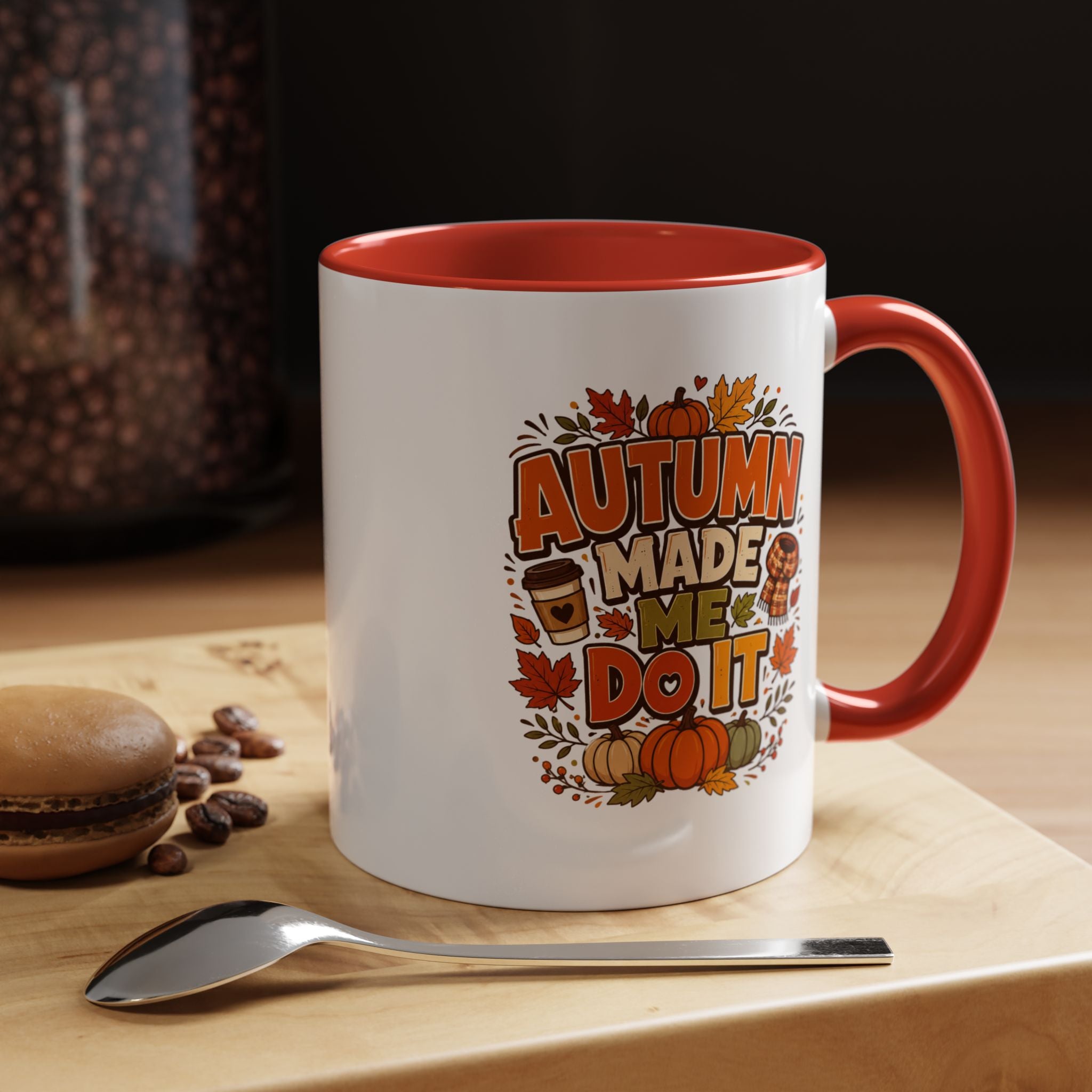 Thanksgiving Mug Autumn Made Me Do It Coffee Mug