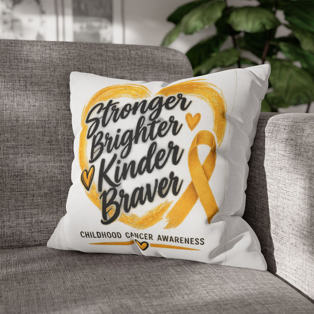 Childhood Cancer Awareness Pillowcase — "Stronger Brighter Kinder Braver" Gold Ribbon