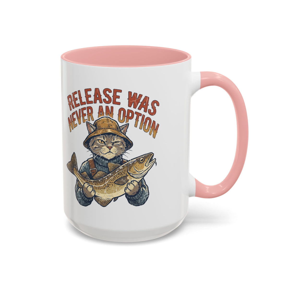 "Release Was Never An Option" Funny And Witty Accent Coffee Mug (11, 15oz)